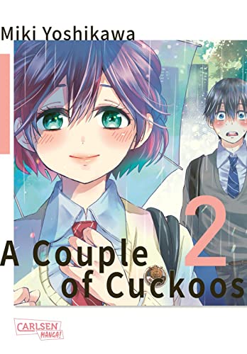 A Couple of Cuckoos 2: Lustiger Shonen-Manga um eine romantische Verwirrung der besonderen Art! A Couple of Cuckoos 2: Lustiger Shonen-Manga um eine romantische Verwirrung der besonderen Art! von CARLSEN MANGA