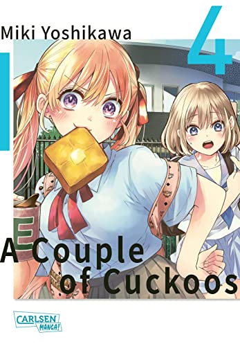 A Couple of Cuckoos 4: Lustiger Shonen-Manga um eine romantische Verwirrung der besonderen Art! von CARLSEN MANGA