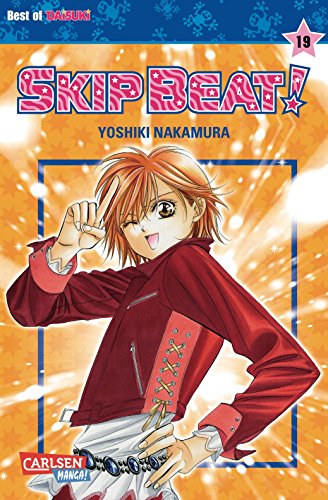 Skip Beat! 19: Romantische Komödie im Showbusiness – Vorhang auf für das große Liebesdrama! von CARLSEN MANGA