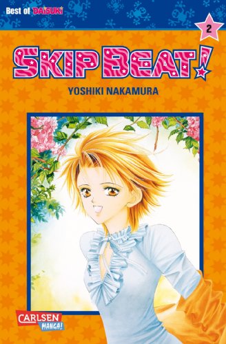 Skip Beat! 2: Romantische Komödie im Showbusiness – Vorhang auf für das große Liebesdrama! von Carlsen