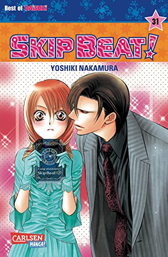 Skip Beat! 31: Romantische Komödie im Showbusiness – Vorhang auf für das große Liebesdrama! von Carlsen Verlag GmbH