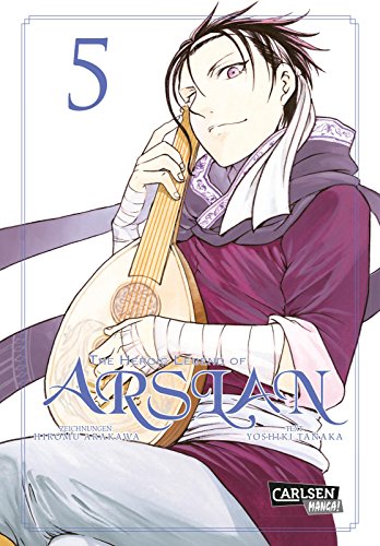 The Heroic Legend of Arslan 5: Fantasy-Manga-Bestseller von der Schöpferin von FULLMETAL ALCHEMIST (5) von CARLSEN MANGA