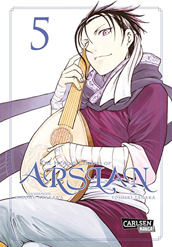 The Heroic Legend of Arslan 5: Fantasy-Manga-Bestseller von der Schöpferin von FULLMETAL ALCHEMIST von CARLSEN MANGA