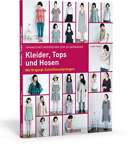 Japanisches Modedesign zum Selbernähen: Kleider, Tops und Hosen. Mit Original-Schnittmusterbogen