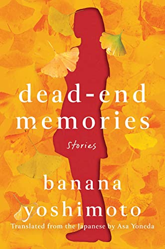 Dead-End Memories: Stories