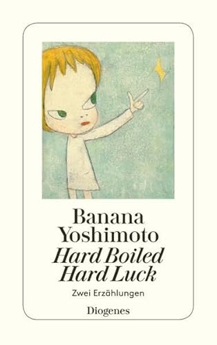 Hard-boiled Hard Luck: Zwei Erzählungen (detebe)