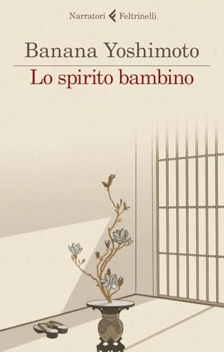 Lo spirito bambino. Le strane storie di Fukiage (Vol. 3) (I narratori) von Feltrinelli