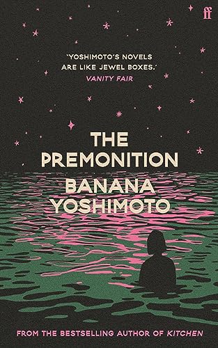The Premonition: Banana Yoshimoto von Faber & Faber