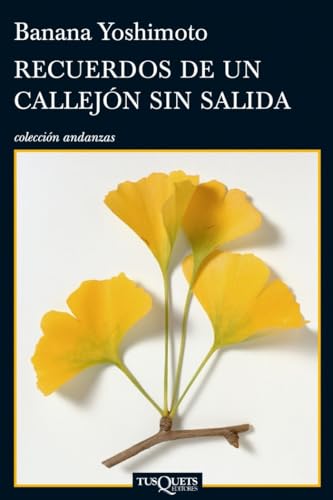 Recuerdos de un callejón sin salida (Andanzas, Band 762) von Tusquets Editores S.A.