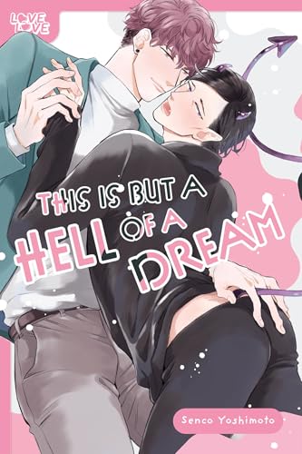 This Is but a Hell of a Dream von LoveLove