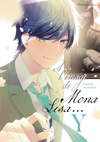 À l'image de Mona Lisa... - Tome Y von AKATA