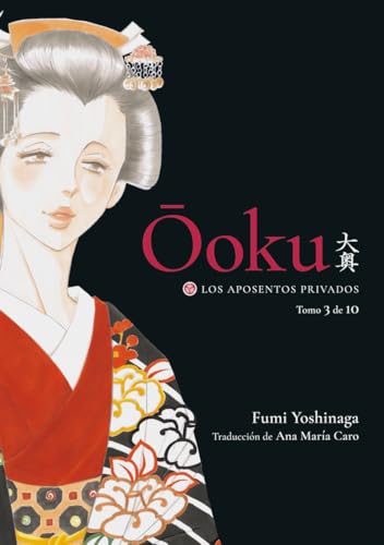 Ooku: Los Aposentos Privados, vol. 3 Ooku: Los Aposentos Privados, vol. 3 von Ediciones Tomodomo