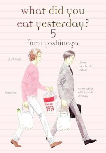 What Did You Eat Yesterday? 5 What Did You Eat Yesterday? 5