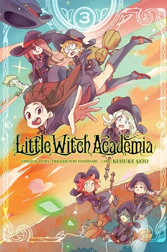 Little Witch Academia, Vol. 3 (manga): Volume 3 (LITTLE WITCH ACADEMIA GN) von Jy
