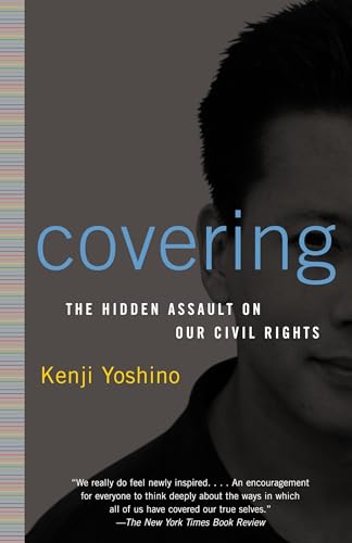 Covering: The Hidden Assault on Our Civil Rights von Random House Trade Paperbacks