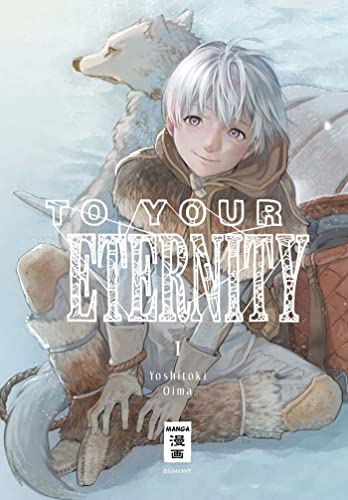 To Your Eternity 01 von Egmont Manga