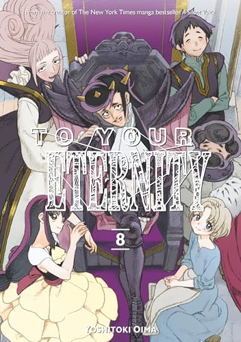 To Your Eternity 8 von Kodansha Comics