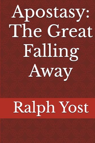 Apostasy: The Great Falling Away von Independently published