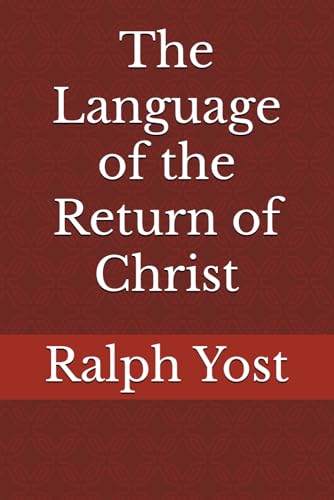 The Language of the Return of Christ von Independently published