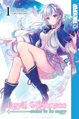 Her Royal Highness Seems to Be Angry, Volume 1 von TOKYOPOP