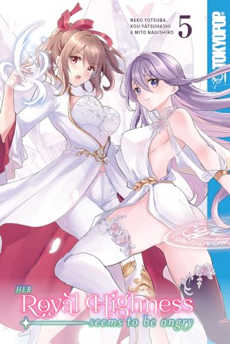 Her Royal Highness Seems to Be Angry 5: Volume 5 von LOVE x LOVE