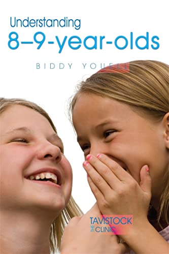Understanding 8-9-Year-Olds (Understanding Your Child)