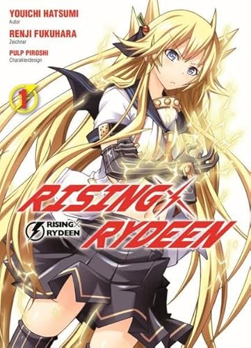 Rising X Rydeen 01: Ein cooler Action-Adventure-Manga voller übernatürlicher Kräfte und geheimnisvoller Organisationen!