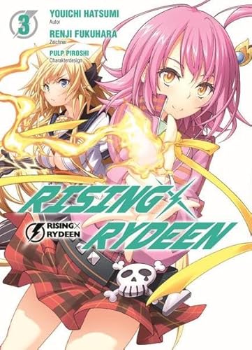 Rising X Rydeen 03: Ein cooler Action-Adventure-Manga voller übernatürlicher Kräfte und geheimnisvoller Organisationen!