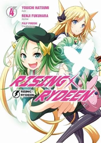 Rising X Rydeen 04: Ein cooler Action-Adventure-Manga voller übernatürlicher Kräfte und geheimnisvoller Organisationen!