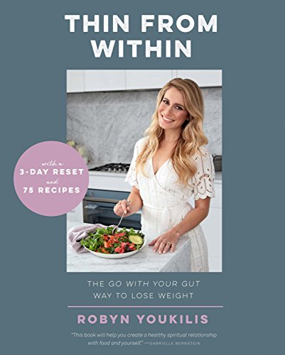 Thin from Within: The Go With Your Gut Way to Lose Weight von Kyle Books