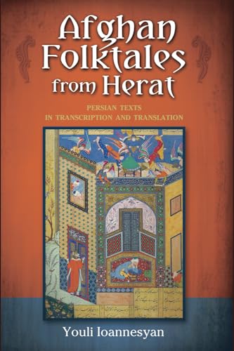 Afghan Folktales from Herat: Persian Texts in Transcription and Translation von Cambria Press