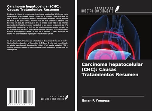 Carcinoma hepatocelular (CHC): Causas Tratamientos Resumen