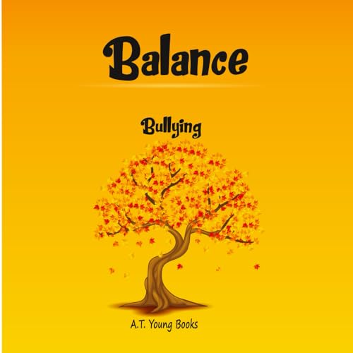 Balance: Bullying von Thinking Spirit Press