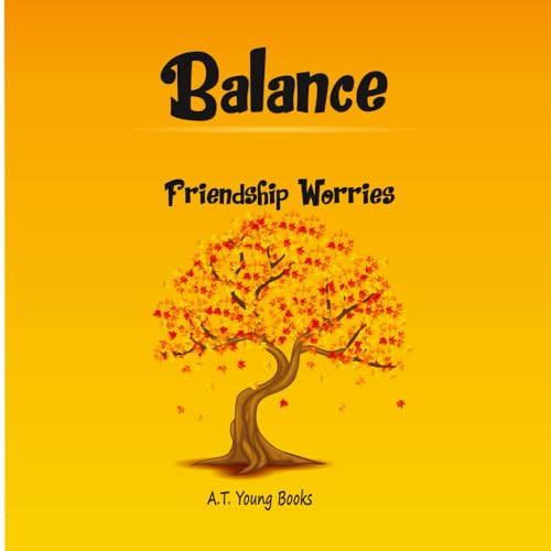 Balance: Friendship Worries von Thinking Spirit Press