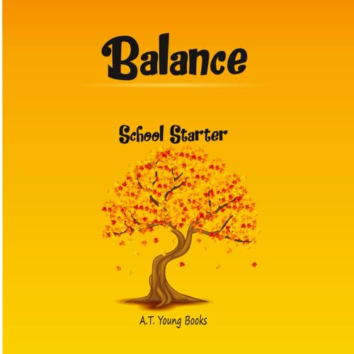 Balance: School Starter von Thinking Spirit Press