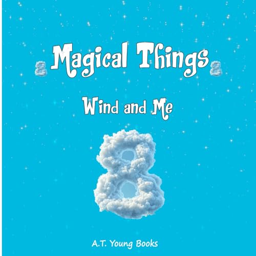 Magical Things: Wind and Me Magical Things: Wind and Me von Thinking Spirit Press