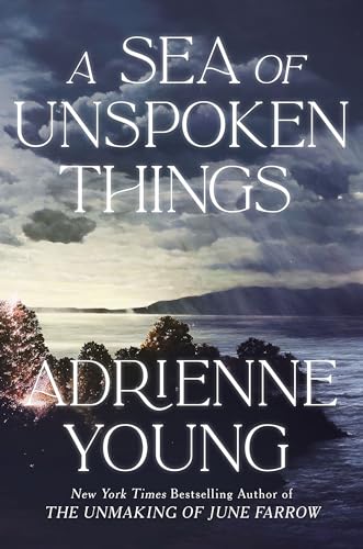 A Sea of Unspoken Things: the new magical mystery from the bestselling author of Spells for Forgetting von Quercus