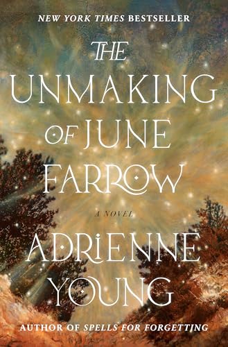 The Unmaking of June Farrow: A Novel von Delacorte Press