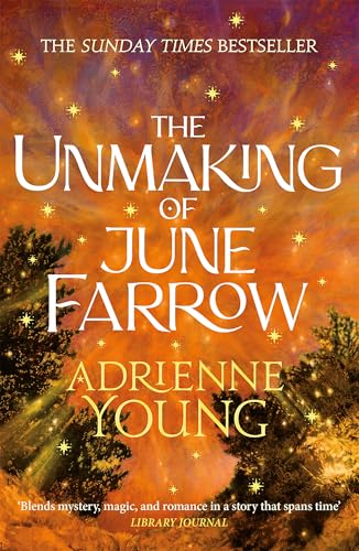 The Unmaking of June Farrow: an enchanting magical mystery, with an unforgettable love story von Quercus