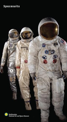 Spacesuits: The Smithsonian National Air and Space Museum Collection von powerHouse Books