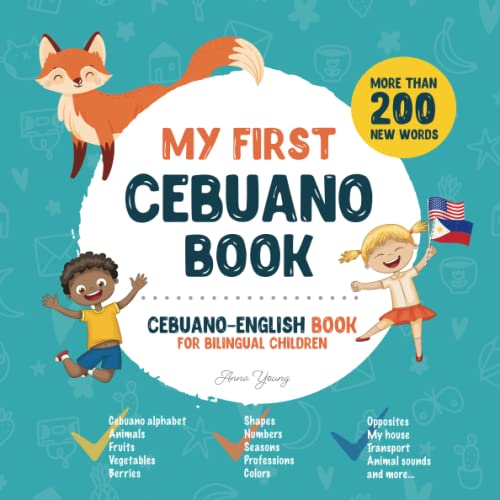 My First Cebuano Book. Cebuano-English Book for Bilingual Children: Cebuano-English children's book with illustrations for kids. A great educational ... Cebuano bilingual book featuring first words von Independently published