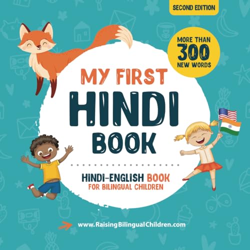 My First Hindi Book. Hindi-English Book for Bilingual Children: Hindi-English children's book with illustrations for kids. A great educational tool to ... Books for Bilingual Children, Band 1) von Independently published