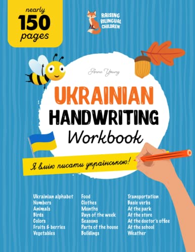 Ukrainian Handwriting Workbook. Mastering Ukrainian Cursive Handwriting: A Comprehensive handwriting practice for bilingual children and adults. Learn ... Books for Bilingual Children, Band 6)