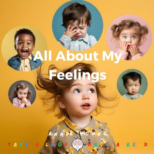 All About My Feelings: My First Book of Emotions for Toddlers von Independently published