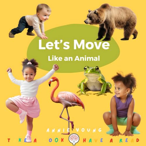 Let's Move Like an Animal von Independently published