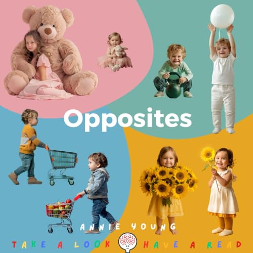 Opposites: Real Photos, Real Learning