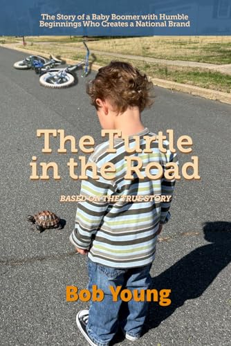 The Turtle in the Road von Independently published