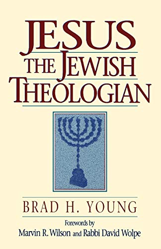 Jesus the Jewish Theologian von Baker Academic