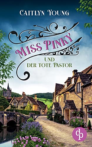 Miss Pinky und der tote Pastor
