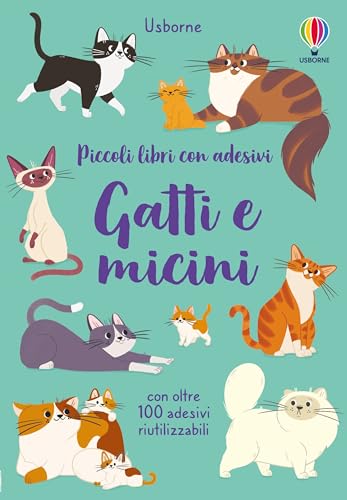 Gatti e micini. Con adesivi. Ediz. a colori (Piccoli libri con adesivi) von Usborne